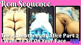 FREE PREVIEW The Adventures of Alice: I Want To Sit on Your Face - Rem Sequence