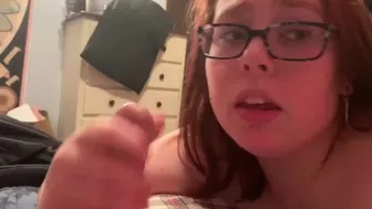 Your face is pretty around my cock