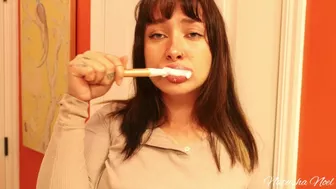 How to brush your teeth but sluttier