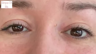saying I LOVE YOU repeatedly with a close up of just my eyes for 3 mins - glimpseofme