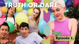 Ersties - Truth or Dare - EP 1 - Friends Play a Naughty Game of Truth or Dare