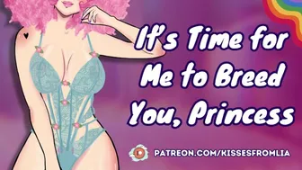 [F4F] It’s Time for Me to Breed You, Princess [lesbian erotic audio] [sapphic]