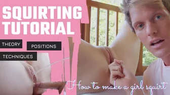 How to?! SQUIRTING TUTORIAL - Mr PussyLicking
